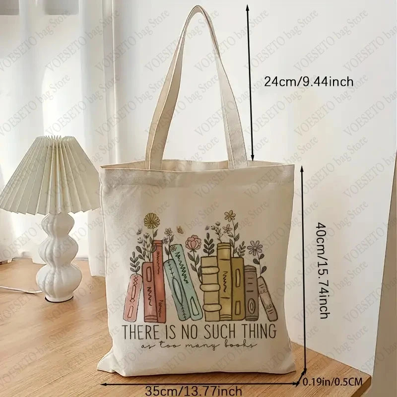 There Is No Such Thing As Too Many Books Pattern Canvas Tote Bag Best Gift for Who Love Reading Bags Bookish Women Shopping Bag