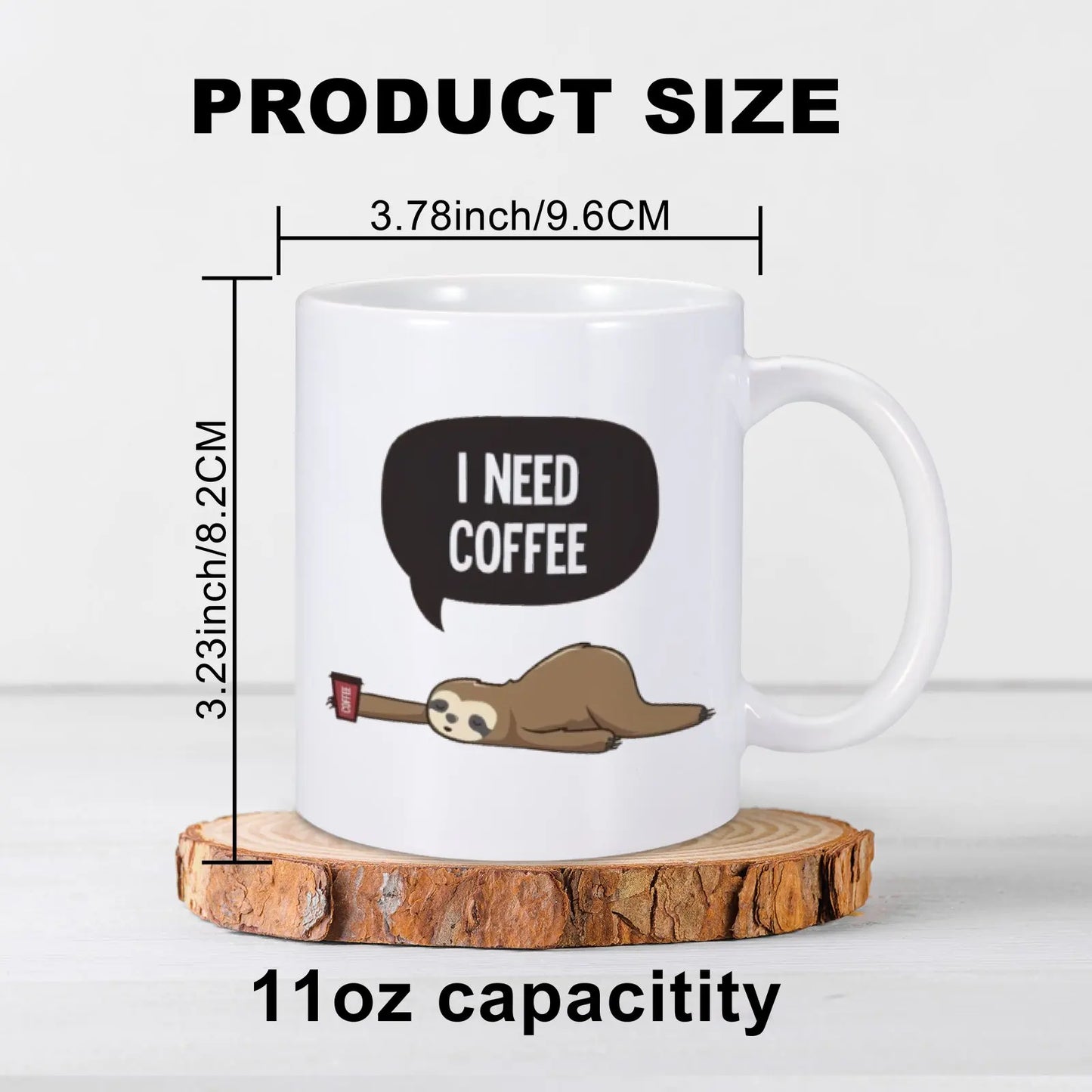 1pc 11oz Funny Sloth Ceramic Mug I Need Coffee Sloth Cup Drinkware Gift for Coworker Friend Coffee Lover Creativity Novelty Gift