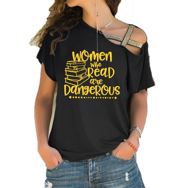 Women who read are dangerous reading books graphic t shirt feministe women tshirt Irregular Skew Cross Bandage cotton tee tops