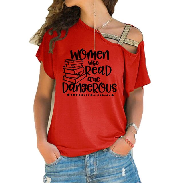 Women who read are dangerous reading books graphic t shirt feministe women tshirt Irregular Skew Cross Bandage cotton tee tops