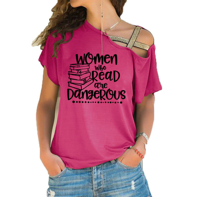 Women who read are dangerous reading books graphic t shirt feministe women tshirt Irregular Skew Cross Bandage cotton tee tops